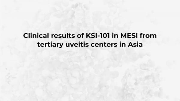 APEX Study Phase 1b Results on KSI-101 for Macular Edema - Page 13