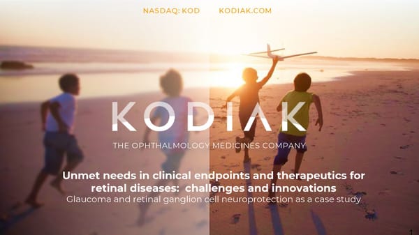 Unmet Needs in Retinal Disease Therapeutics - Page 1